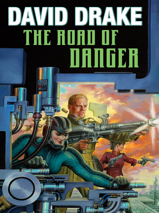 Title details for The Road of Danger by David Drake - Available